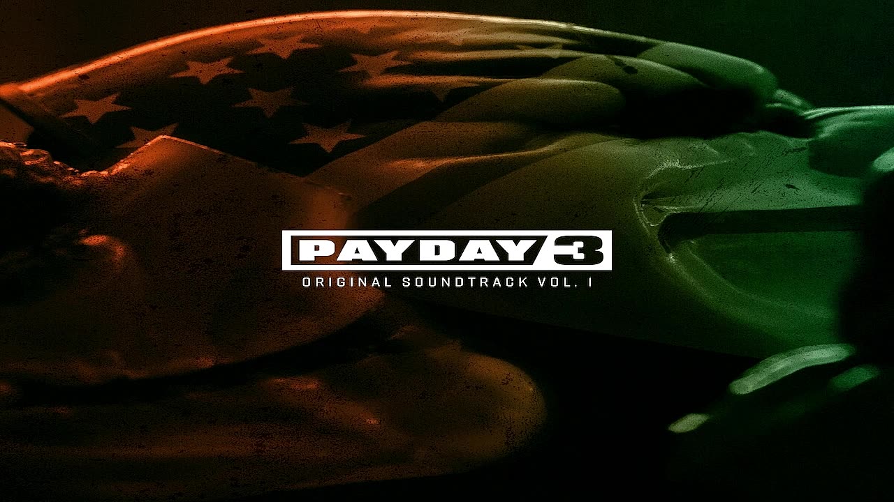 Payday 3 Original Soundtrack Vol. 1.