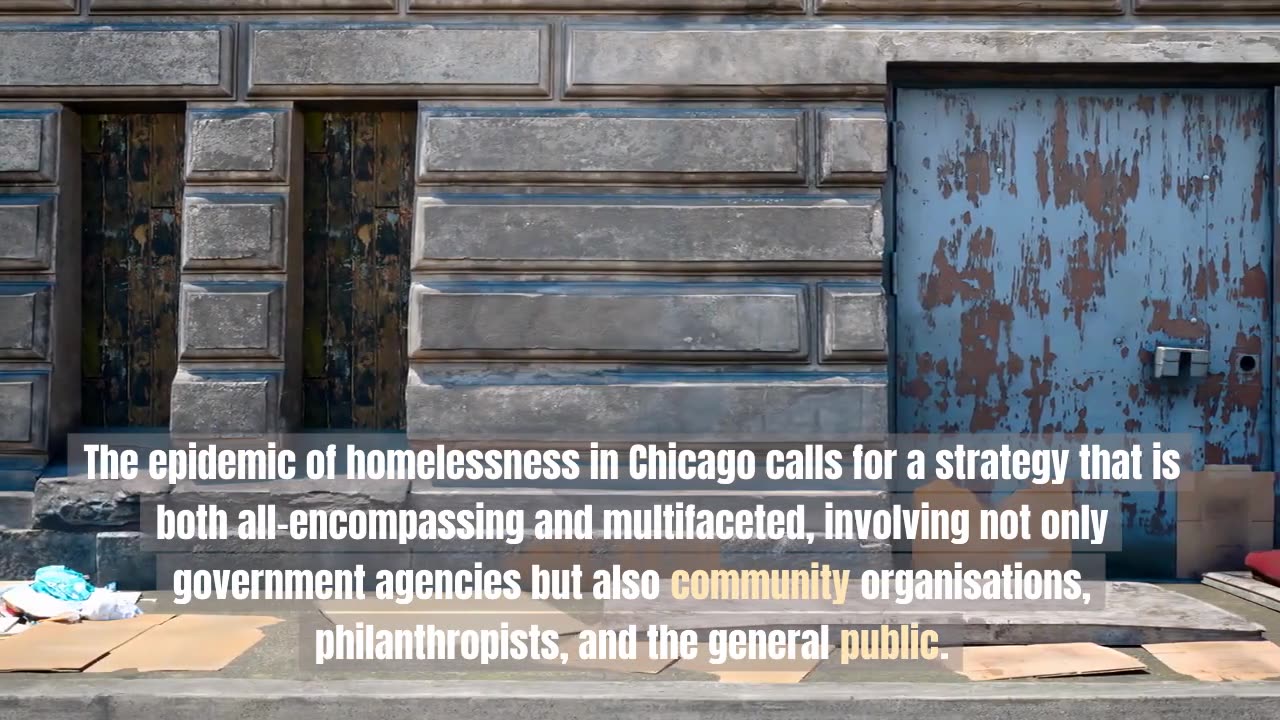 A Comprehensive Study of the Homelessness Emergency in the City of Chicago, Illinois