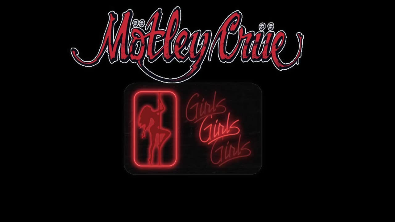 MOTLEY CRUE-GIRLS,GIRLS,GIRLS