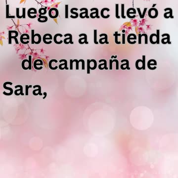 "Isaac y Rebeca: El Inicio de su Matrimonio" Génesis 24:67