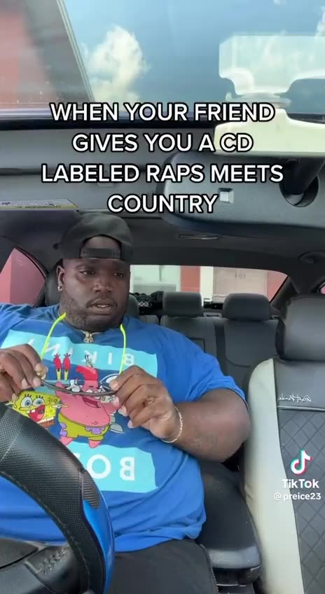 WHEN YOUR FRIEND GIVES YOU A MIX CD THAT SAYS RAP MEETS COUNTRY