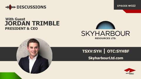 Discussion with Jordan Trimble | Skyharbour Resources (TSXV:SYH) | Uranium