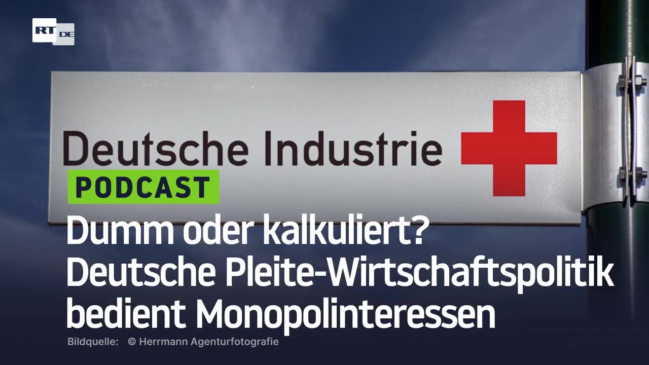 Dumm oder kalkuliert? Deutsche Pleite-Wirtschaftspolitik bedient Monopolinteressen