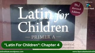 "Latin For Children": Chapter 4 (&5)