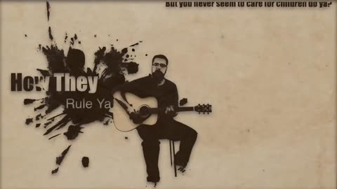 Song How they rule ya