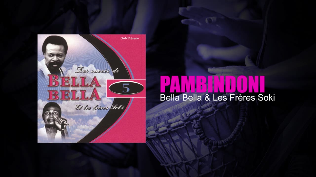 Pambindoni - Les Succès de Bella Bella et Les Frères Soki (vol. 5) - Bella Bella, Les Frères Soki