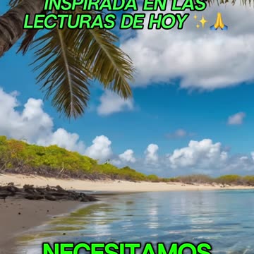 🙏✨Oración Inspirada en las Lecturas de Hoy ✨🙏