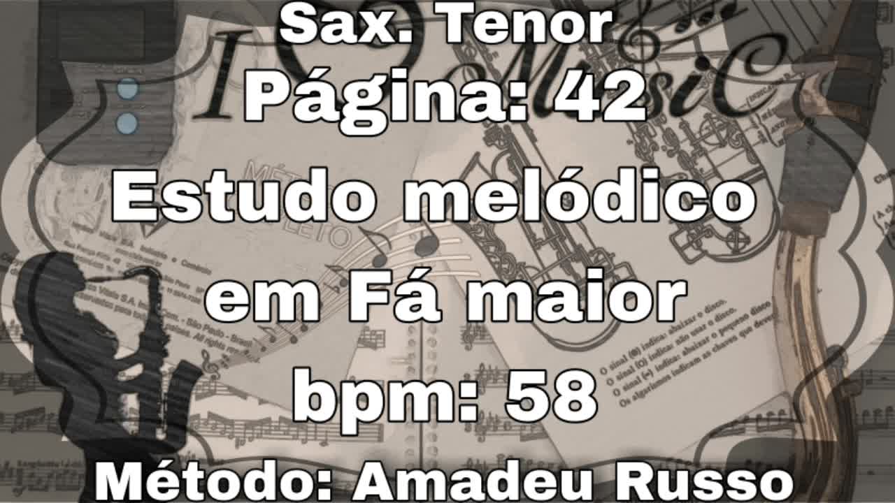 Página: 42 Estudo melódico em Fá maior - Sax. Tenor [58 bpm]