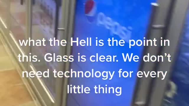 what the Hell is the point-in this. Glass is clear. We don't need technology for every little thing