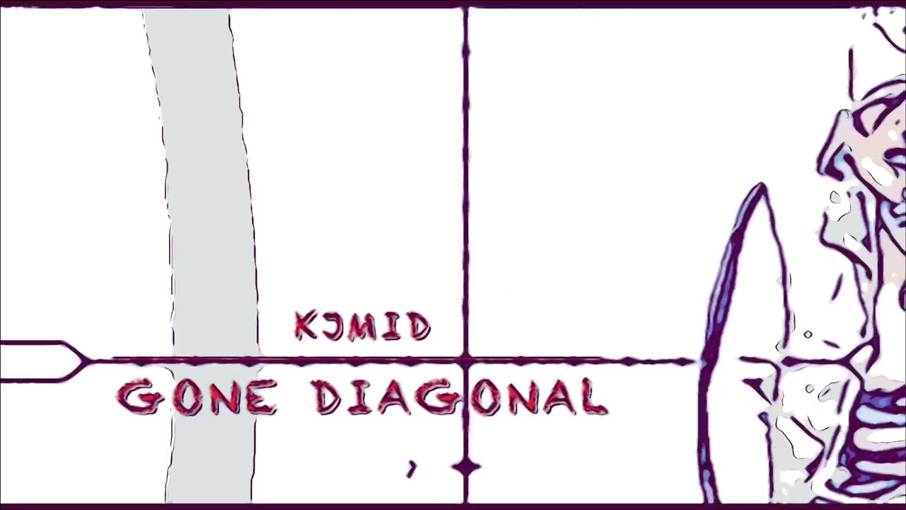 GONE DIAGONAL ~ KJMID