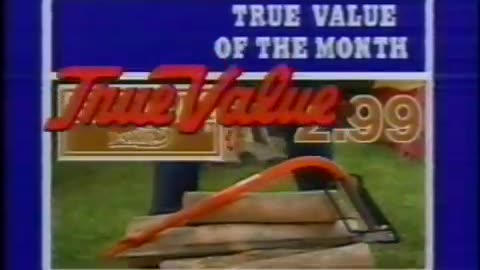 September 12, 1989 - True Value Hardware Commercial