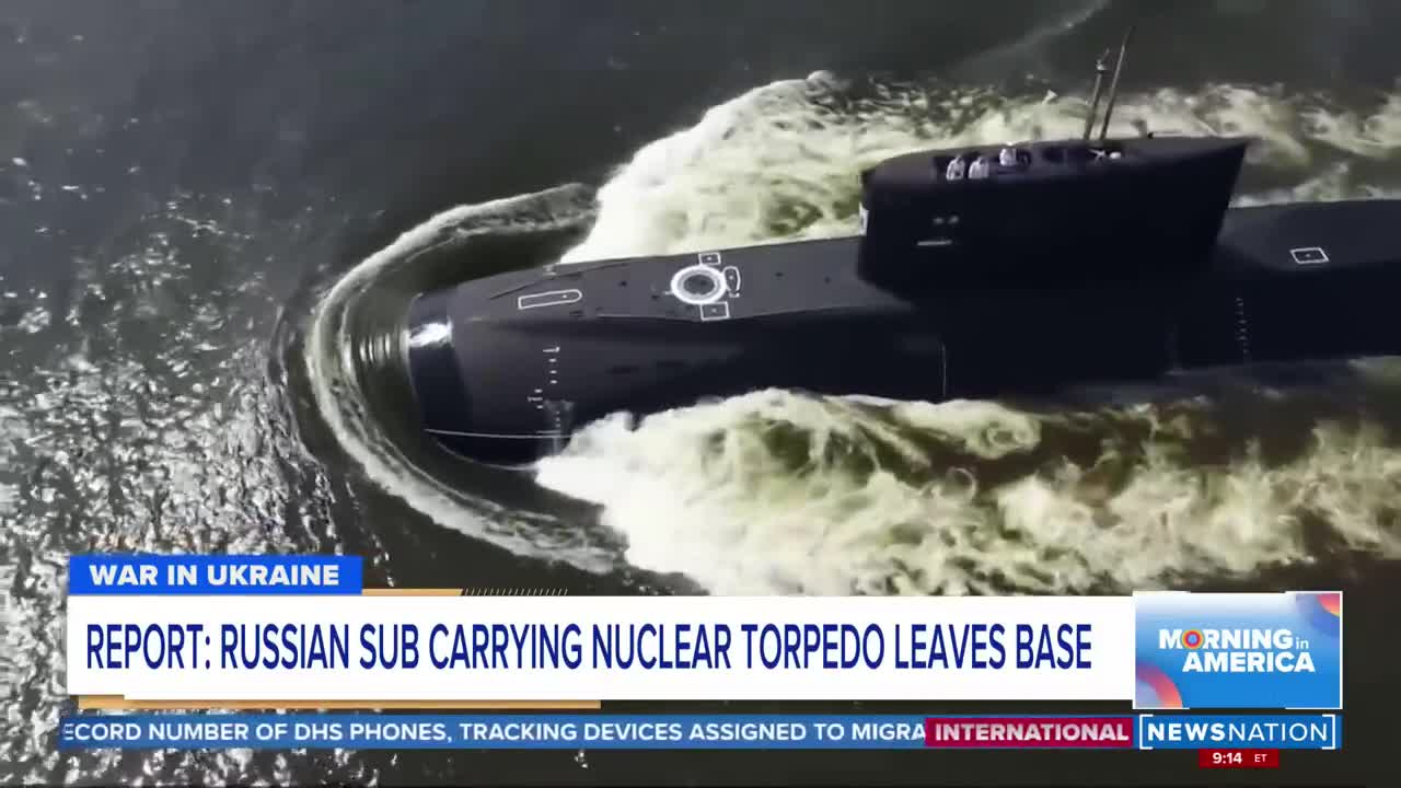 Russian submarine with nuclear torpedo leaves base | Morning in America