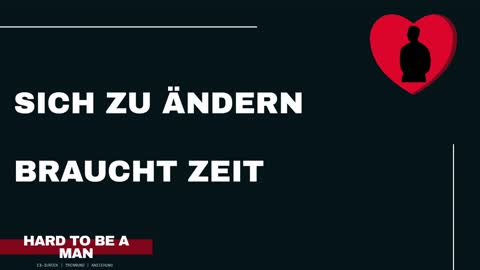 Sich zu ändern braucht Zeit