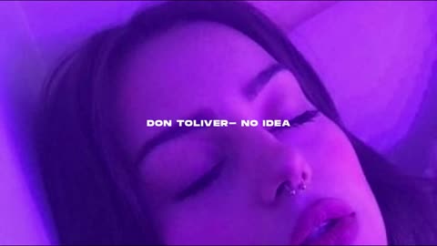 Don Toliver No idea s l o w e d r e v e r b_