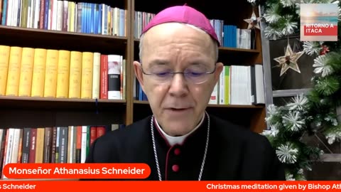 Christmas meditation given by Bishop Athanasius Schneider