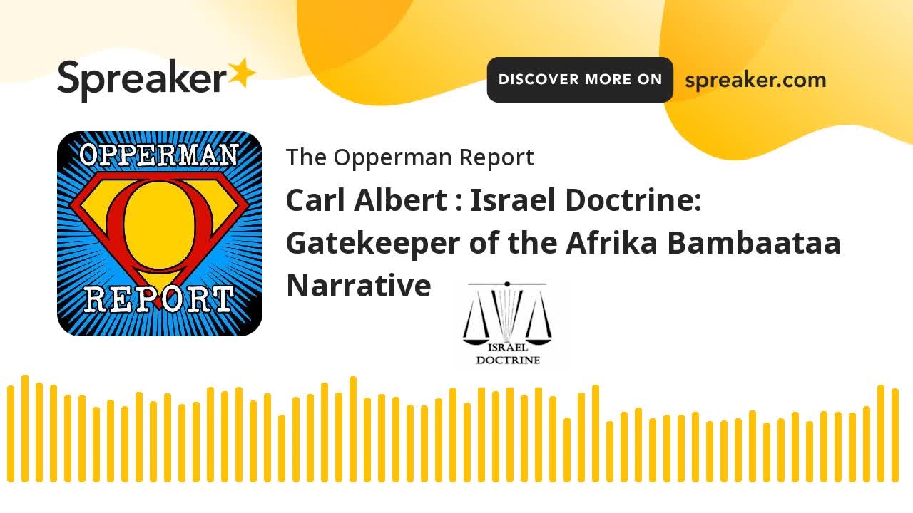 Israel Doctrine Gatekeeper Of The Afrika Bambaataa Narrative Part 8 Of 9