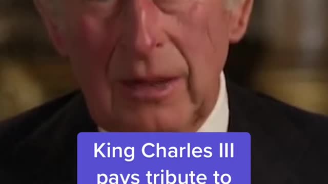 King Charles III pays tribute to Queen Elizabeth