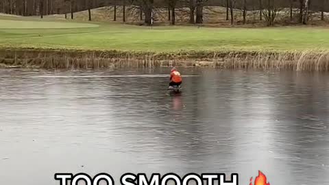 All fun and games till the ice breaks