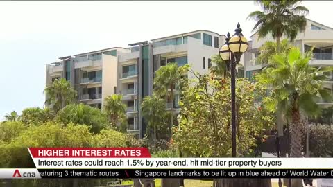 Singapore's interest rates could hit 1.5% by end-2023, affecting mid-tier property buyers: Analysts