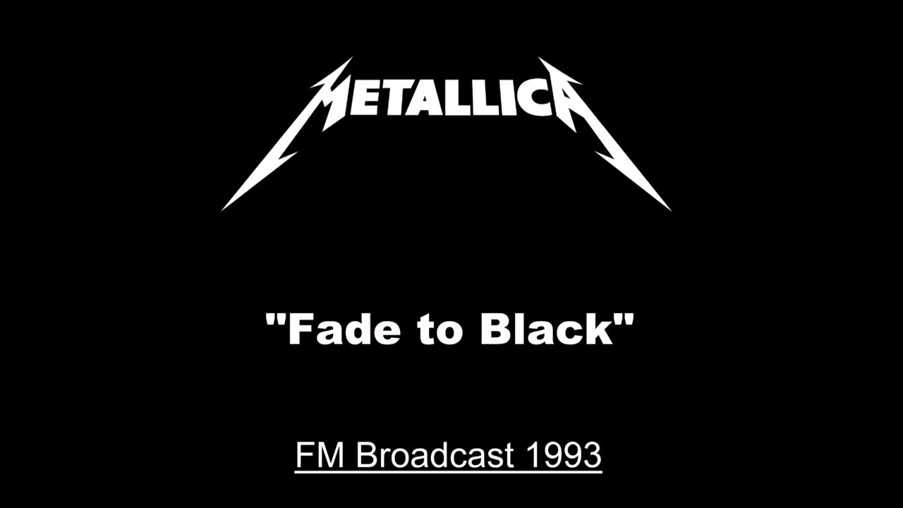 Metallica - Fade to Black (Live in Milton Keynes, England 1993) FM Broadcast