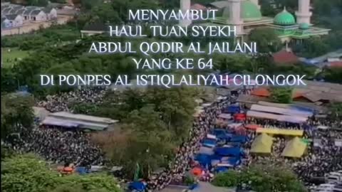 Menyambut Haul Tuan Syekh Abdul Qodir Al-zaelani