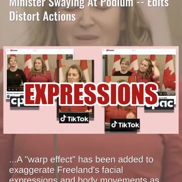 Fact Check: ALTERED Video Appears To Show Canada's Deputy Prime Minister Swaying At Podium -- Edits