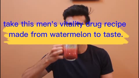 Howto make herbal concoctions for men's vitality drinks from watermelon