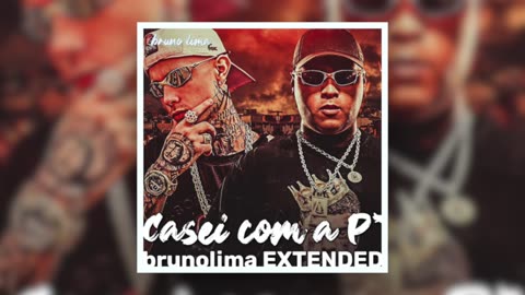 Casei Com a Pu***** (brunolima EXTENDED) [CLEAN] - Mc Paiva, MC Ryan, Kotim