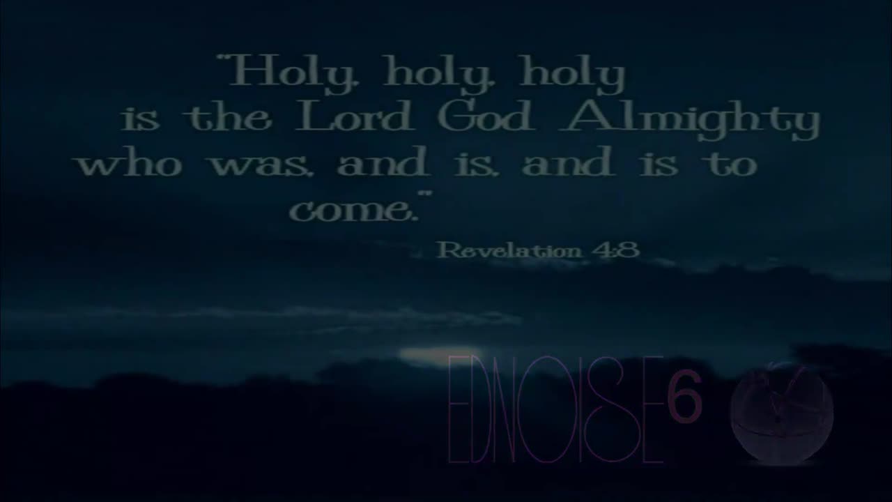 The Sowers ~ Holy, Holy, Holy Lord God Almighty { Lyrics } { Ai } Remix 1 { Dance Ver. ]