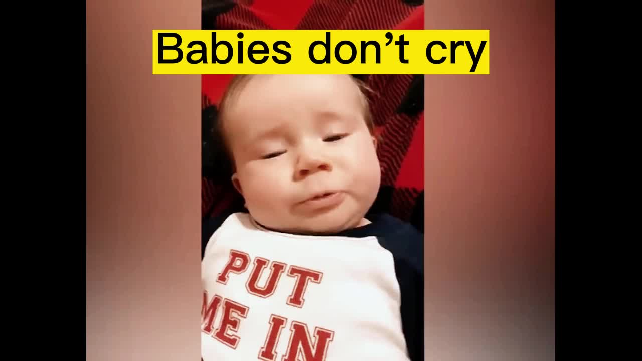 Babies don't cry