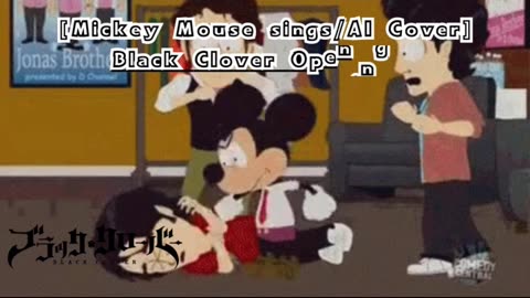 [Mickey Mouse AI Cover] Black Clover Opening 8 GIRLFRIEND - sky&blue