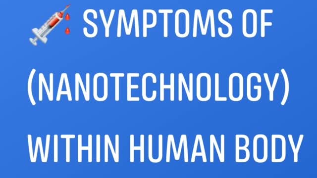 SYMPTOMS OF NANOTECHNOLOGY