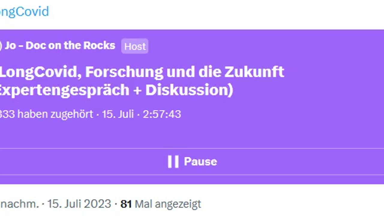 22.07.2023 Fake Corona Pandemie - Twitter Space Thema Long Covid, Impfschäden, ect Teil 2