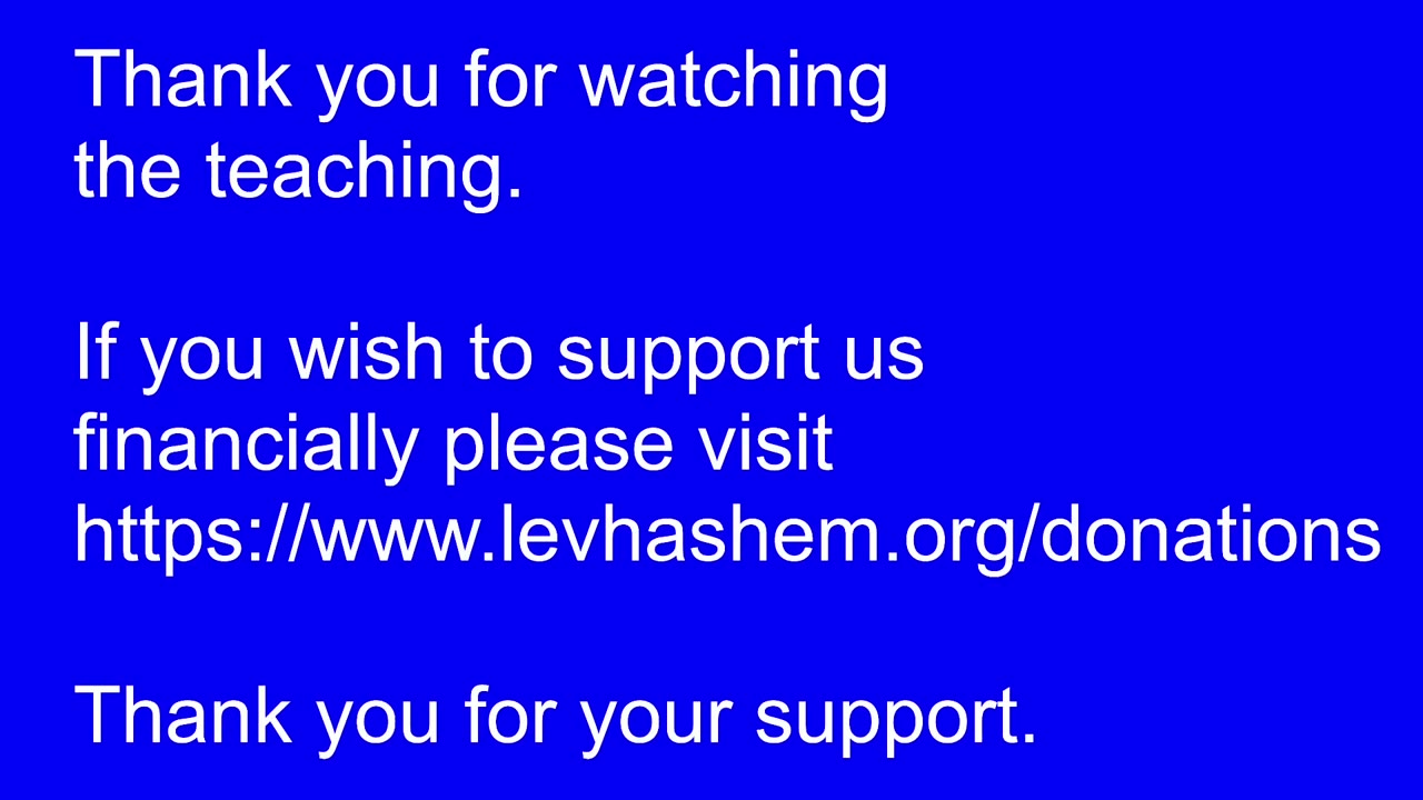 2023/02/18 Lev Hashem Shabbat Teaching