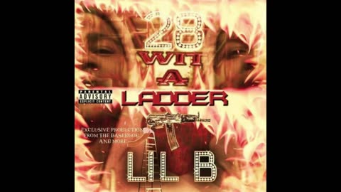 Lil B - 28 Wit A Ladder Mixtape