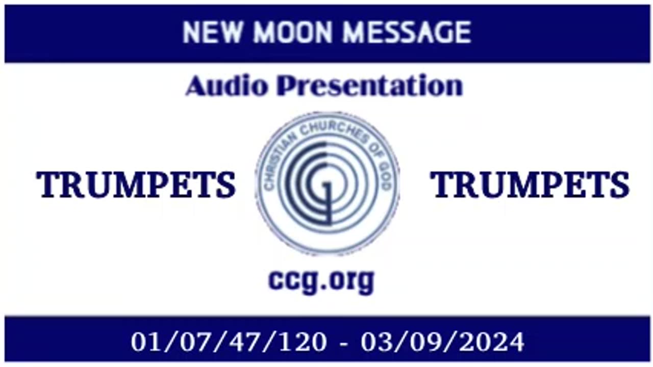 Trumpets - New Moon Message - 01/07/47/120 - 03/09/2024