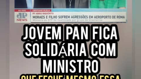 JOVEM PAN FICA SOLIDÁRIA COM MINISTRO ALEXANDRE DE MORAIS PARECENDO ESQUERDISTA. QUE VERGONHA! A DIREITA TRABALHANDO PARA ESQUERDA.