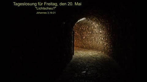 Tageslosung für Freitag, den 20. Mai