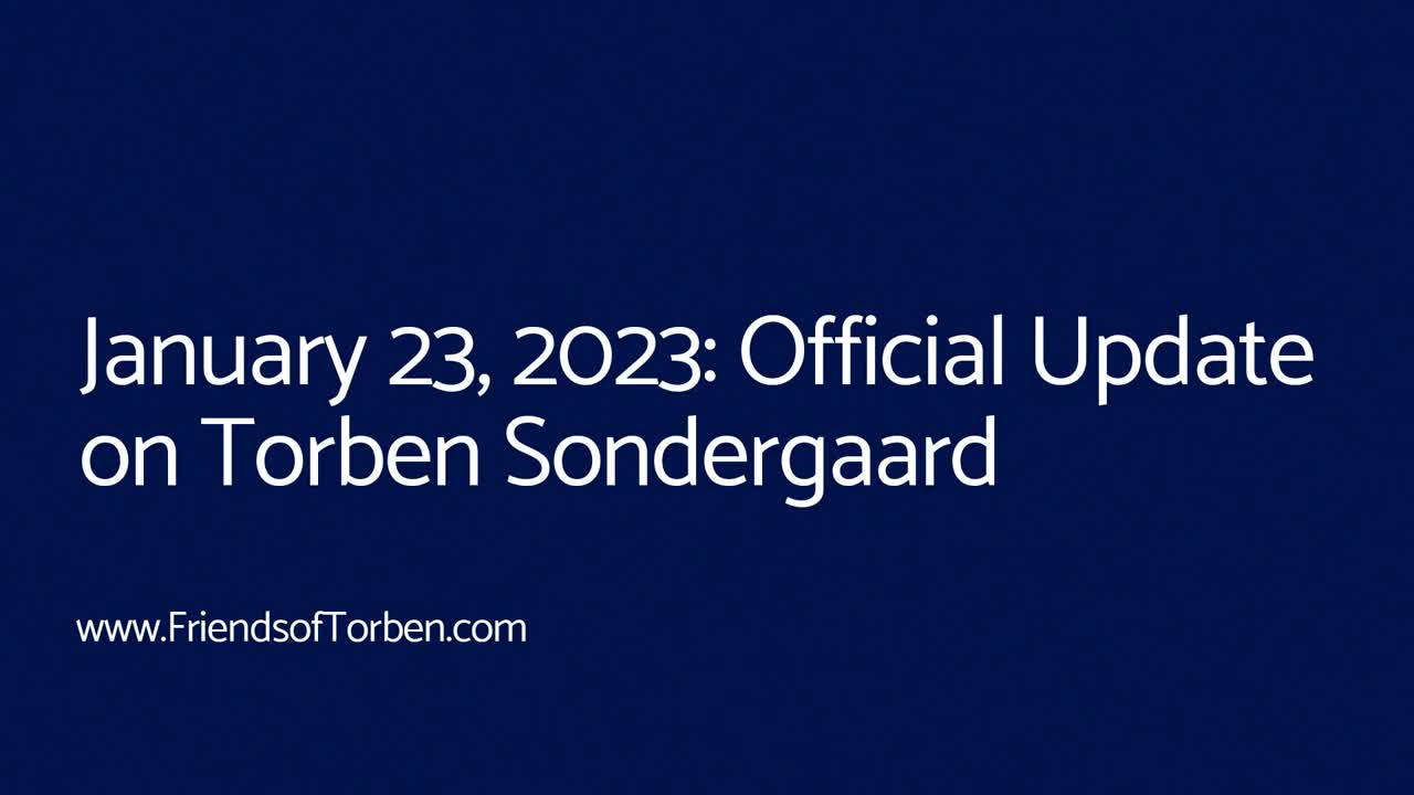 Official Update on Torben Sondergaard: January 23, 2023