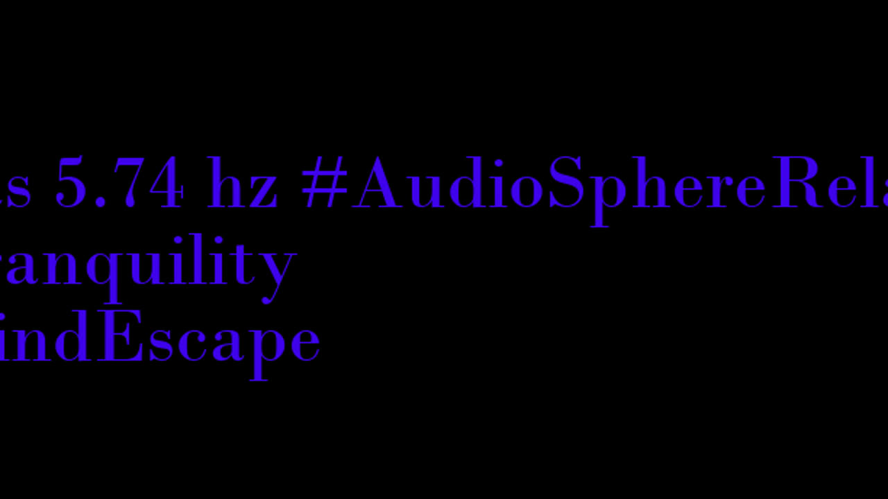 binaural_beats_5.74hz_BinauralRest BinauralPeacefulHarmonics MeditationMusic