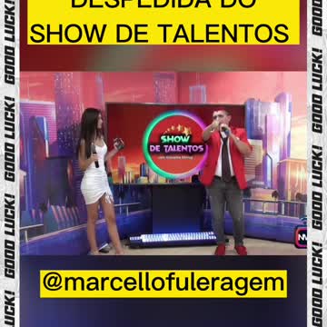 DESPEDIDA DO SHOW DE TALENTOS