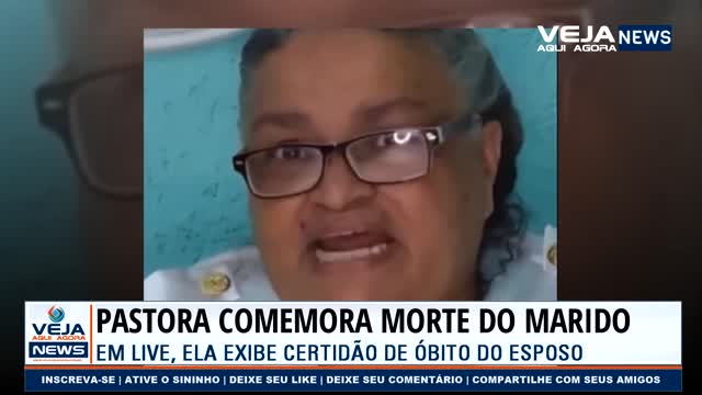 Pastora comemora a morte do marido enquanto exibe certidão de óbito dele