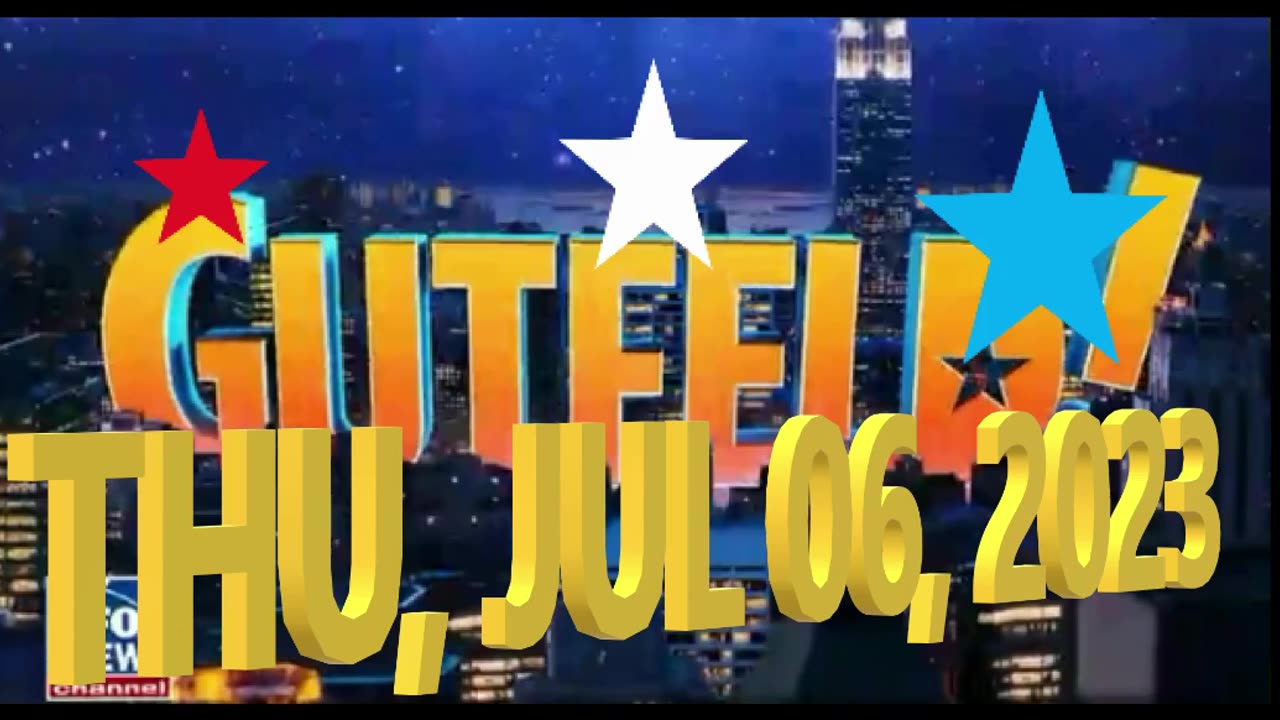 Gutfeld 07-06-2023