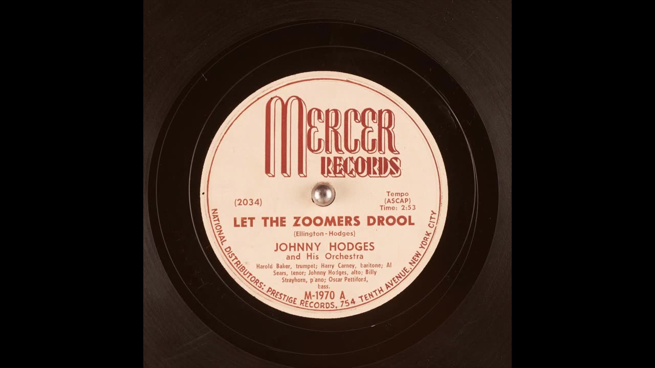 LET THE ZOOMERS DROOL By Johnny Hodges and His Orchestra