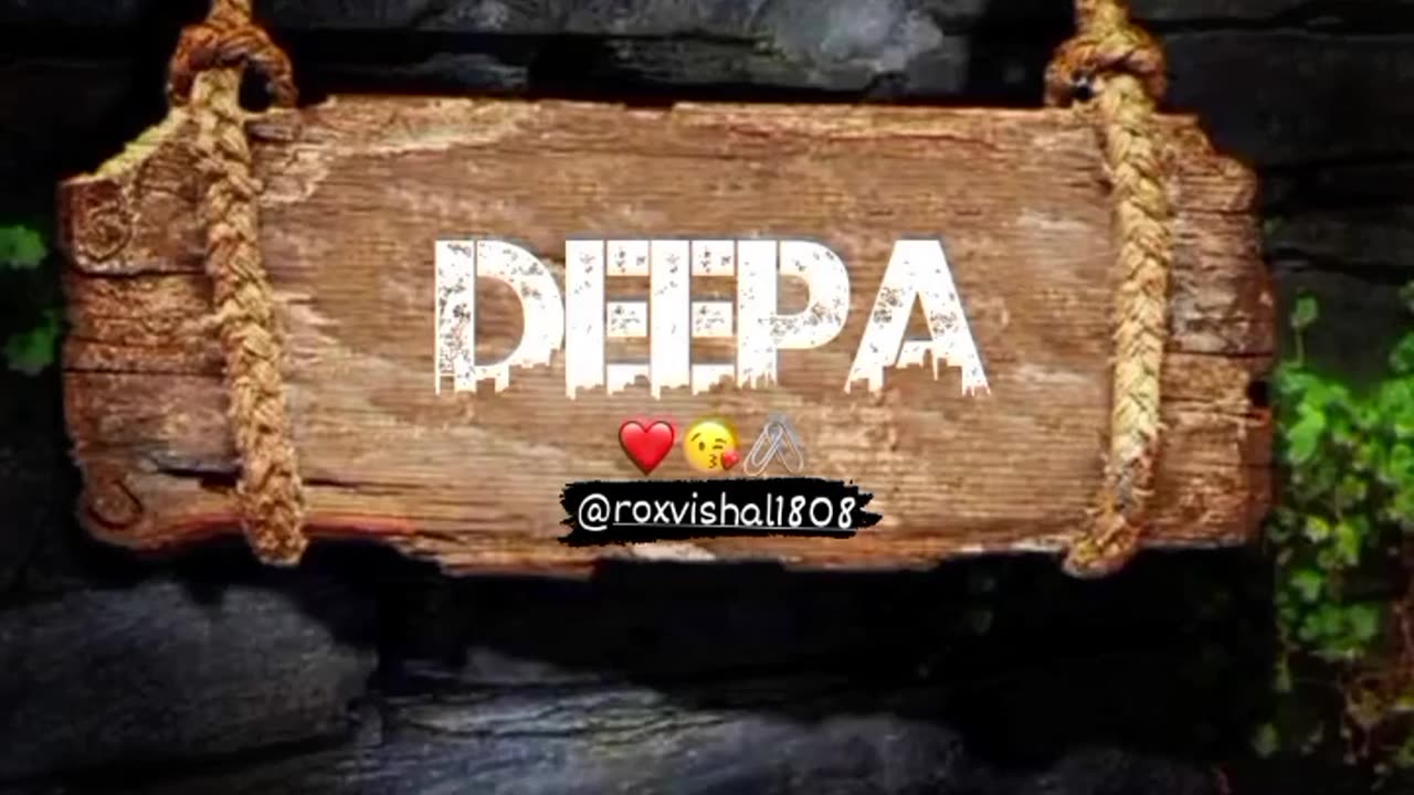 Deepa name status video