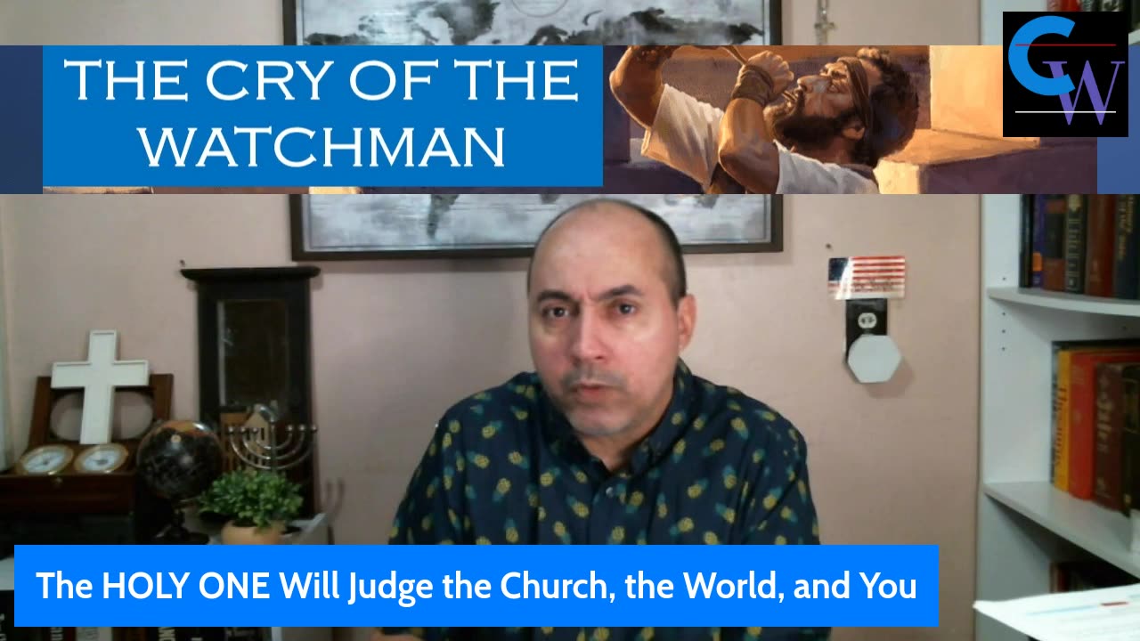 The Holy One Will Judge the Church, the World, and You