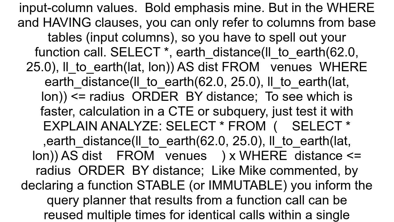 How to reuse result for SELECT WHERE and ORDER BY clauses