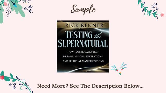 Testing the Supernatural: How to Biblically Test Dreams, Visions, Revelations