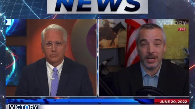 VICTORY News 6/20/22 -4 p.m.CT: This Is Choas (Rick Green)