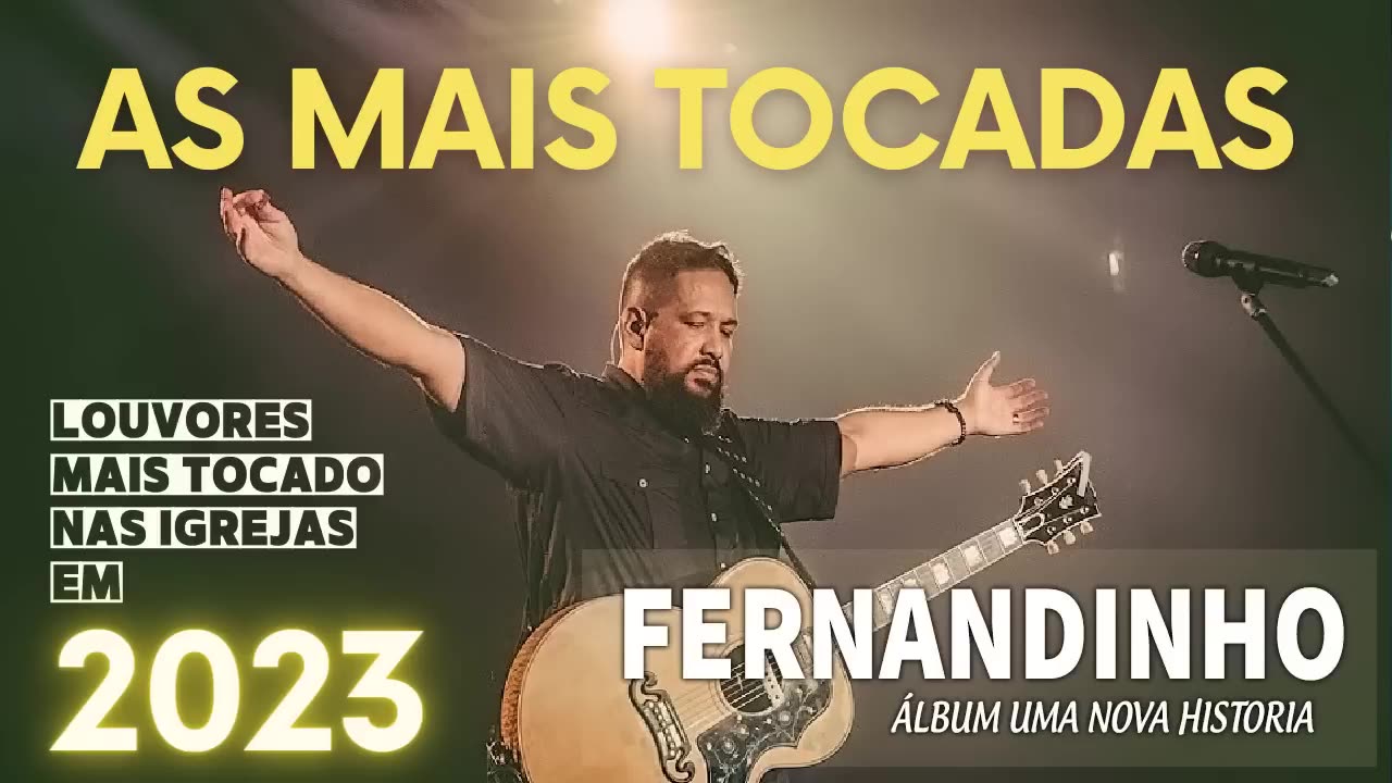 FERNANDINHO AS MAIS TOCADAS - louvores para adorar ao senhor!